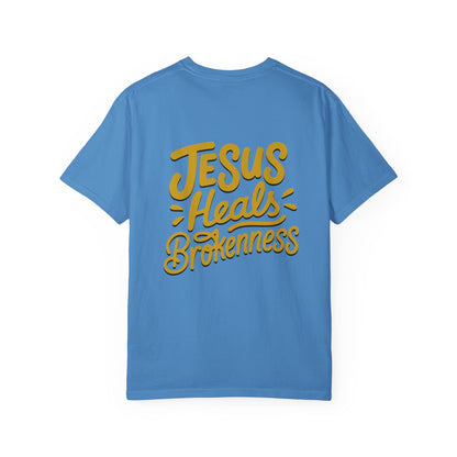 Inspirational Unisex T-Shirt - Jesus Heals Brokenness, Faith Shirt, Encouraging Apparel, Christian Gift, Spiritual Clothing