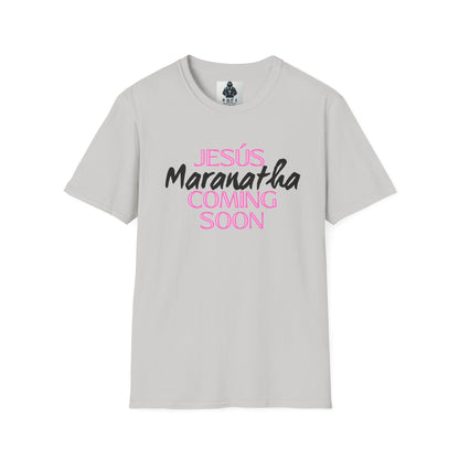 Pink lt of Unisex Softstyle T-Shirt - 'Jesús Maranatha Coming Soon' Spiritual Tee