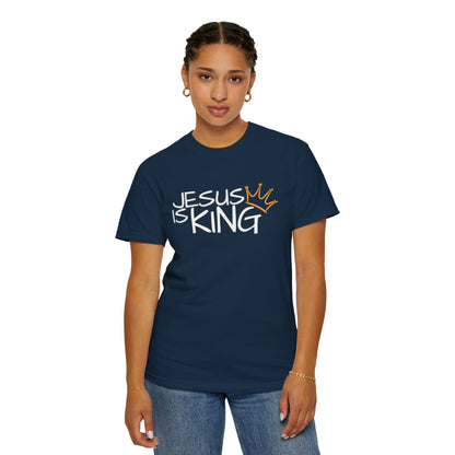 Unisex Garment-Dyed T-Shirt with 'Jesus is King' Print, Faith-Based Apparel, Christian Gift, Casual Wear, Church Event, Spiritual Expression
