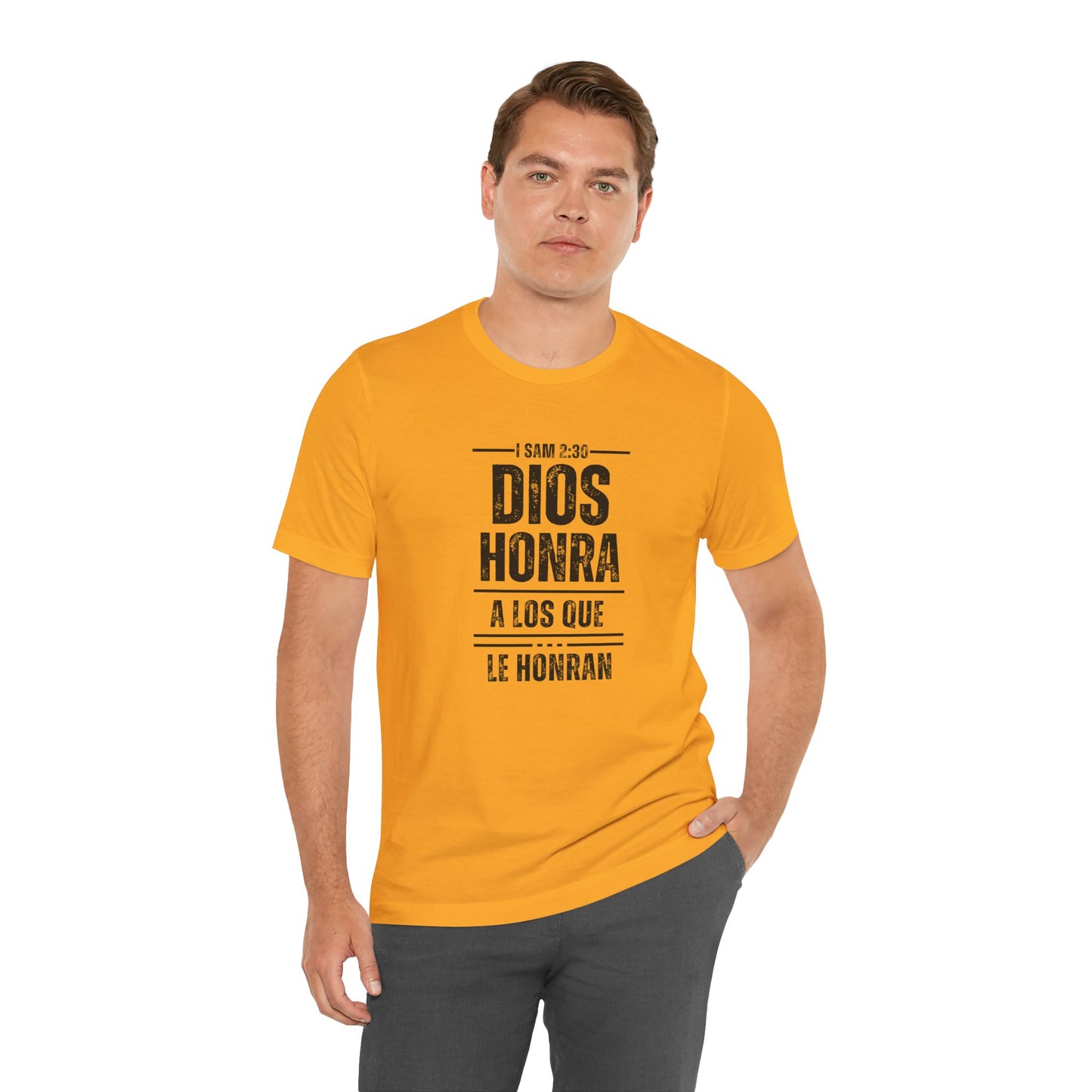 Inspirational Unisex Jersey Tee - "Dios Honra a los Que Le Honran"