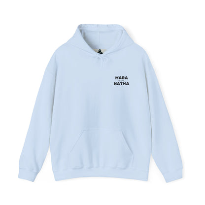 Faith-Inspired Unisex Hoodie - Mara Natha Collection, Cozy Prayer Sweatshirt, Inspirational Gift, Religious Wear, Spiritual Fashion