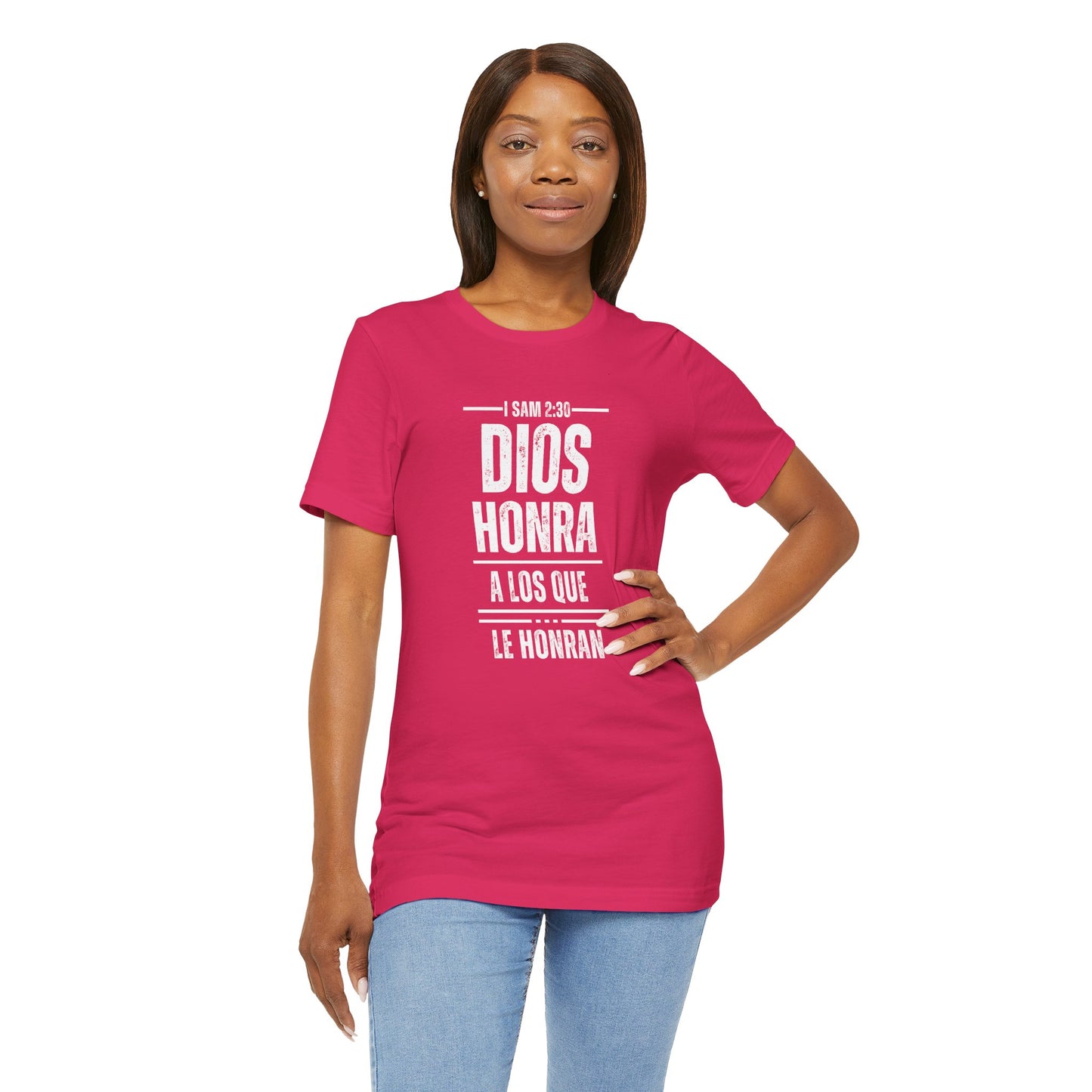 Inspirational Unisex Jersey Tee - "Dios Honra a los Que Le Honran"