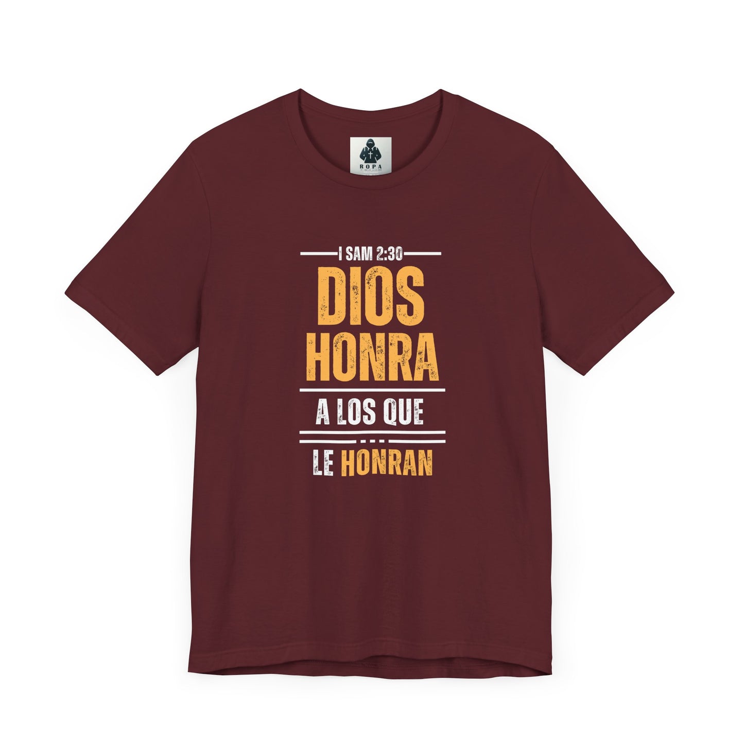 Inspirational Unisex Jersey Tee - "Dios Honra a los Que Le Honran"