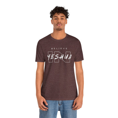 Unisex Short Sleeve Tee - 'Believe Yeshua' Inspirational Graphic Tee
