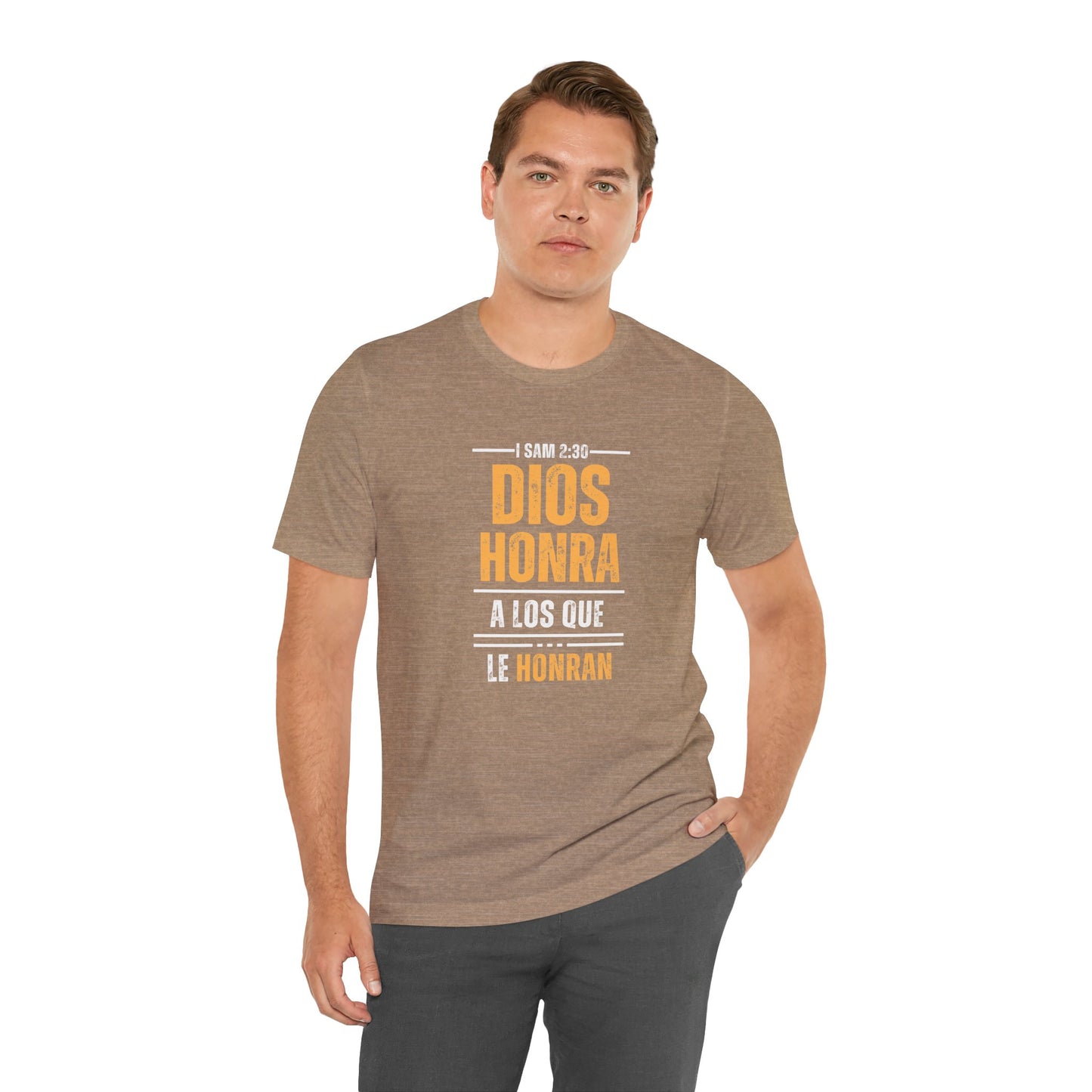 Inspirational Unisex Jersey Tee - "Dios Honra a los Que Le Honran"