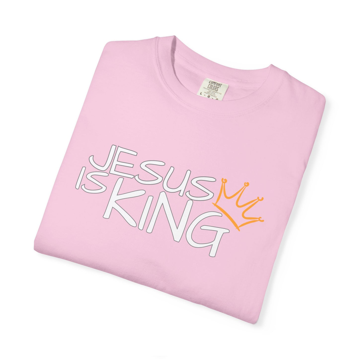 Unisex Garment-Dyed T-Shirt with 'Jesus is King' Print, Faith-Based Apparel, Christian Gift, Casual Wear, Church Event, Spiritual Expression