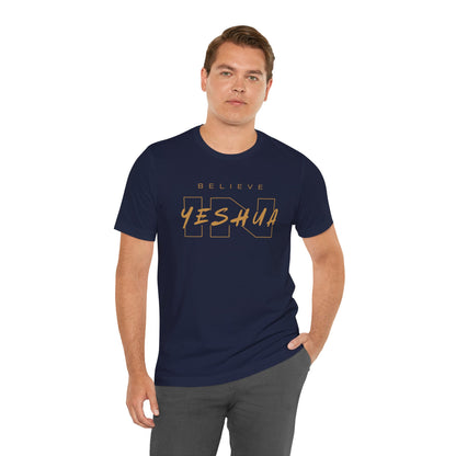 Unisex Short Sleeve Tee - 'Believe Yeshua' Inspirational Graphic Tee