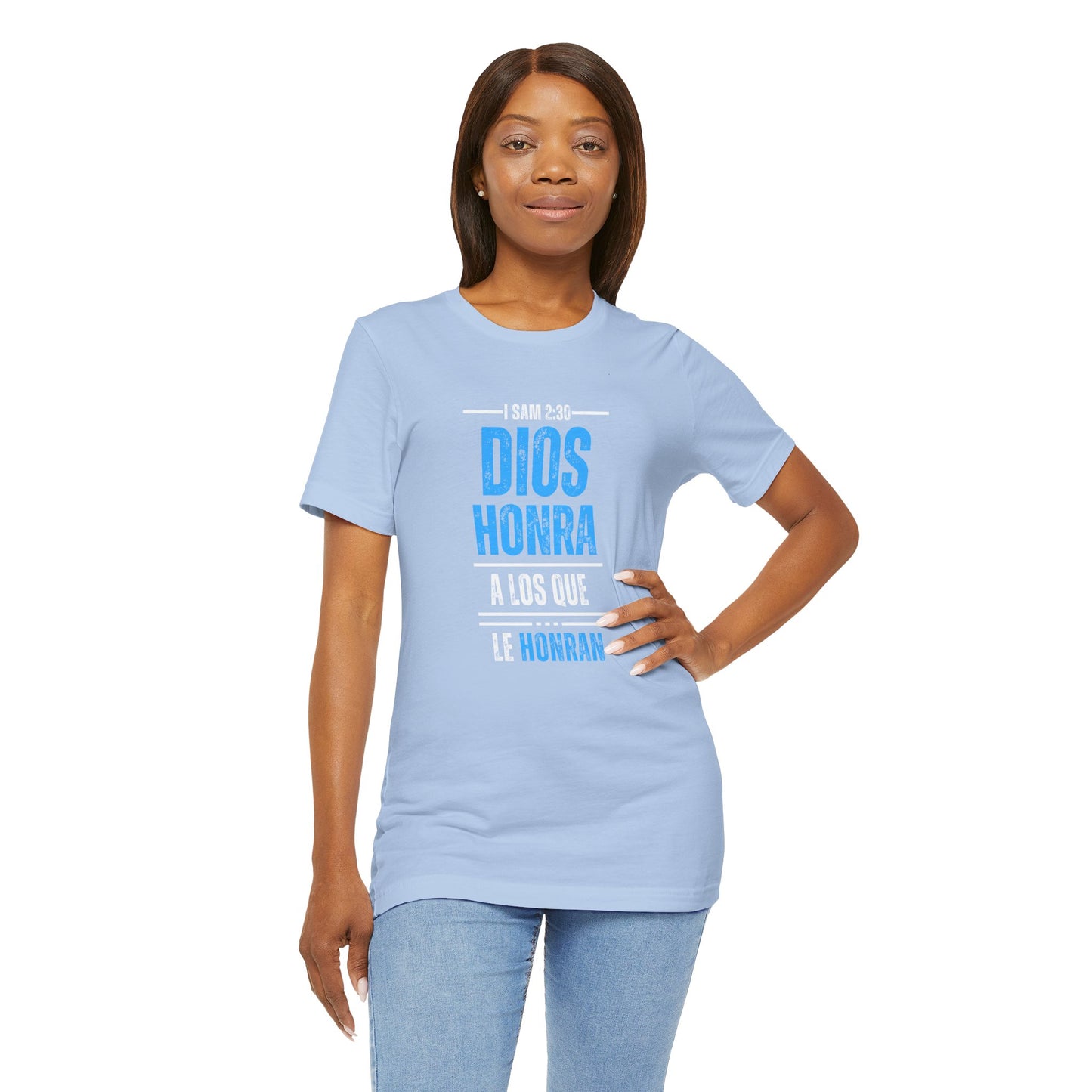 Inspirational Unisex Jersey Tee - "Dios Honra a los Que Le Honran"