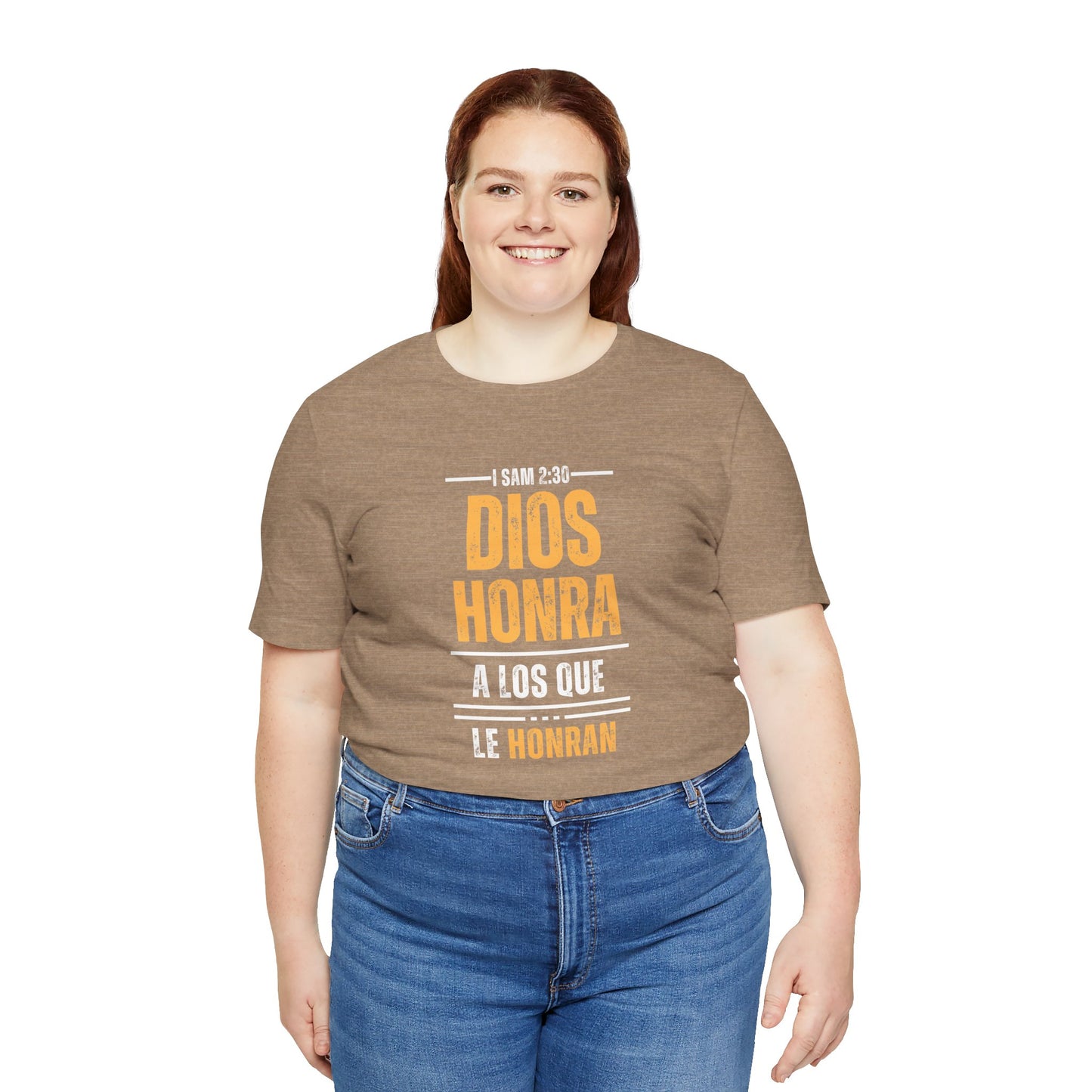 Inspirational Unisex Jersey Tee - "Dios Honra a los Que Le Honran"