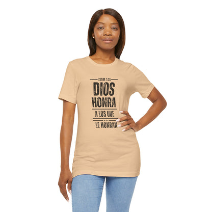 Inspirational Unisex Jersey Tee - "Dios Honra a los Que Le Honran"