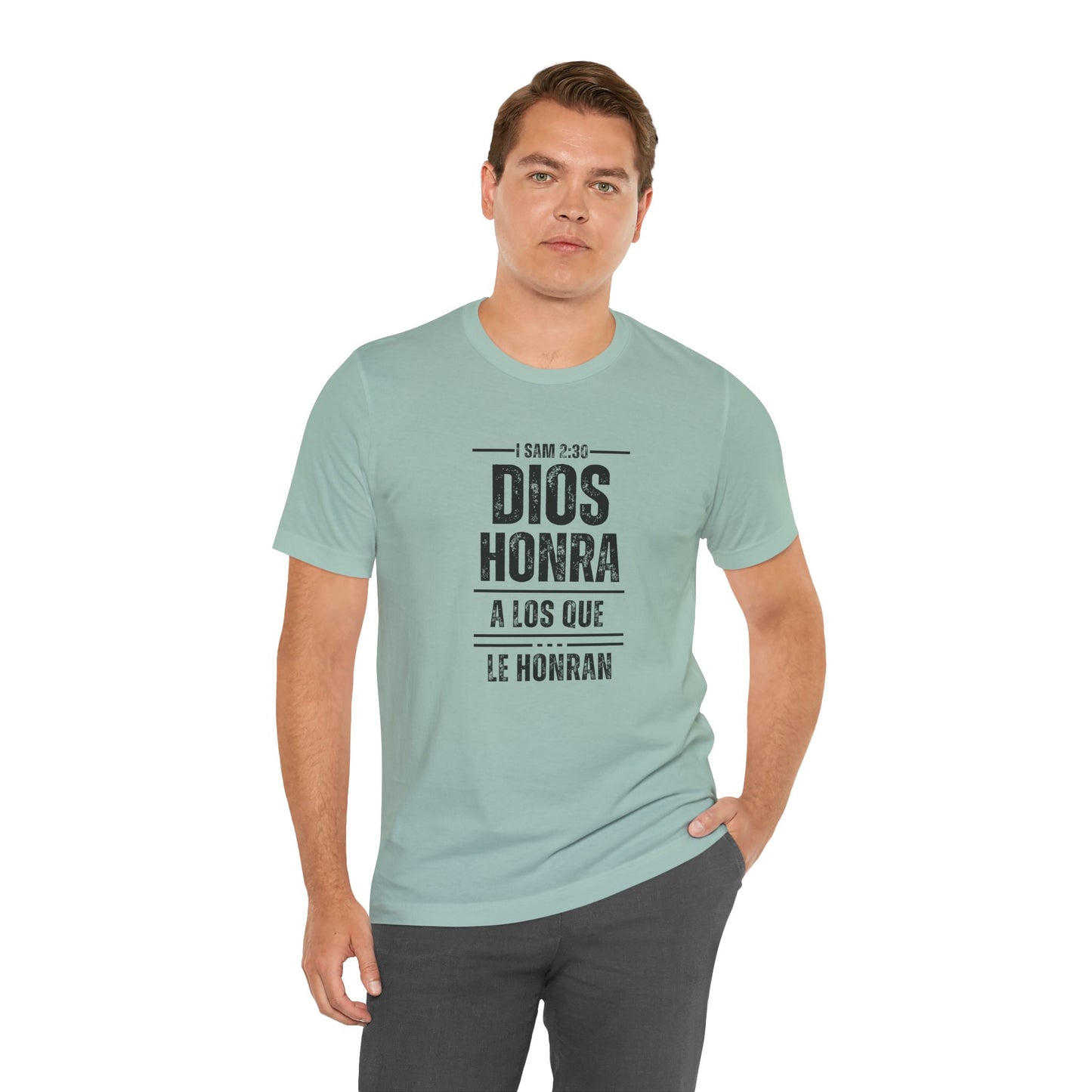 Inspirational Unisex Jersey Tee - "Dios Honra a los Que Le Honran"
