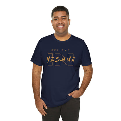 Unisex Short Sleeve Tee - 'Believe Yeshua' Inspirational Graphic Tee