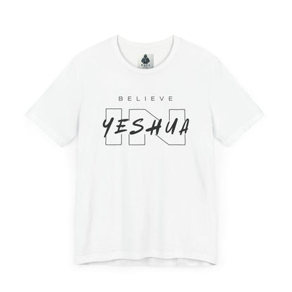Unisex Short Sleeve Tee - 'Believe Yeshua' Inspirational Graphic Tee